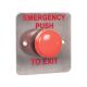Emergency Push to Exit Button
